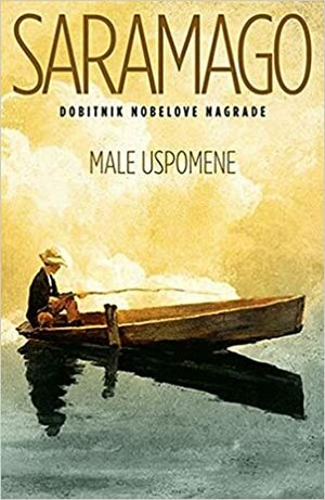 Male uspomene by José Saramago