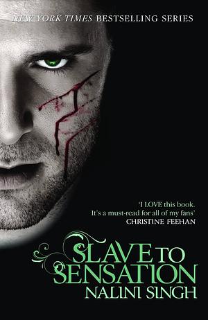 Slave to Sensation by Nalini Singh