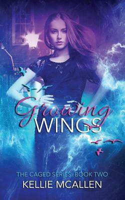 Growing Wings by Kellie McAllen