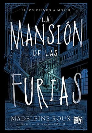 La Mansion de Las Furias by Madeleine Roux