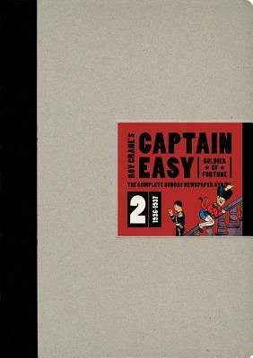 Captain Easy, Soldier of Fortune, Vol. 2: The Complete Sunday Newspaper Strips, 1936-1937 by Paul Pope, Roy Crane