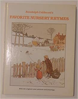 Randolph Caldecott's Favorite Nursery Rhymes by 