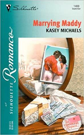 Marrying Maddy by Kasey Michaels