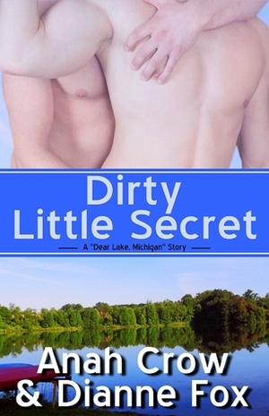 Dirty Little Secret by Anah Crow, Dianne Fox