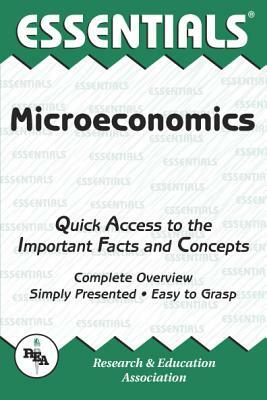 Microeconomics Essentials by The Editors of Rea