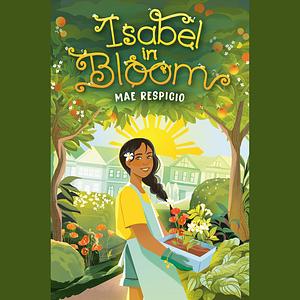 Isabel in Bloom by Mae Respicio