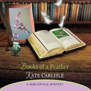Books of a Feather by Kate Carlisle