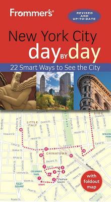 Frommer's New York City Day by Day by Pauline Frommer