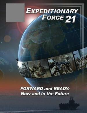 Expeditionary Force 21 (Color) by U. S. Marine Corps, U. S. Department of the Navy