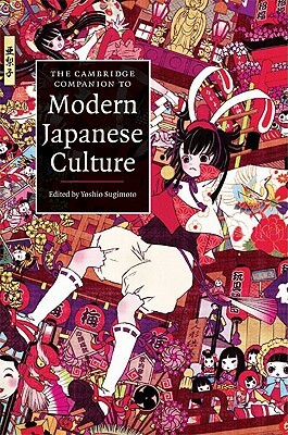 The Cambridge Companion to Modern Japanese Culture by 