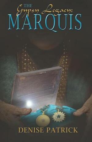 The Marquis by Denise Patrick