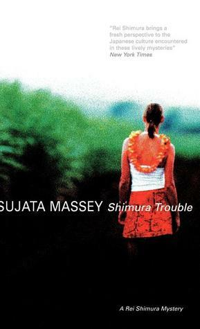 Shimura Trouble by Sujata Massey