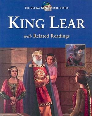 The Tragedy of King Lear with Related Readings by William Shakespeare