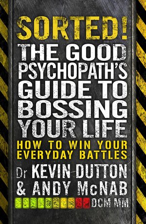 Good Psychopath book 2 by Andy McNab, Kevin Dutton