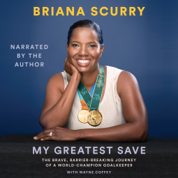 My Greatest Save by Wayne Coffey, Robin Roberts, Briana Scurry