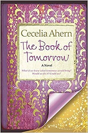 The Book Of Tomorrow by Cecelia Ahern