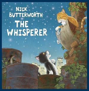 The Whisperer by Butterworth, Nick (2005) Paperback by Nick Butterworth, Nick Butterworth