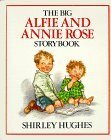 The Big Alfie and Annie Rose Storybook by Shirley Hughes