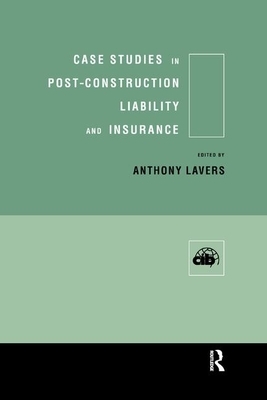 Case Studies in Post Construction Liability and Insurance by 