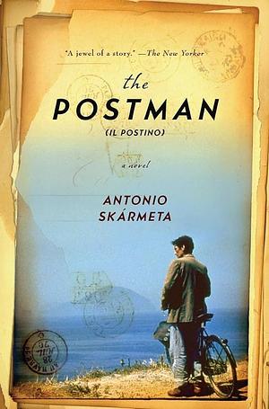 Postman: A Novel by Antonio Skármeta