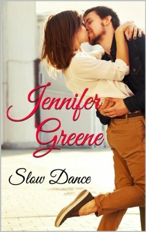 Slow Dance by Jennifer Greene