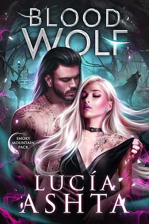Blood Wolf by Lucía Ashta