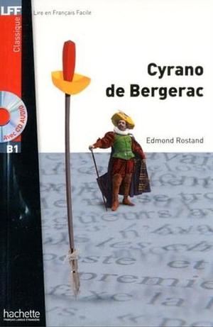 Cyrano de Bergerac + CD Audio MP3 (B1) by Edmond Rostand