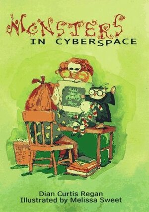 Monsters in Cyberspace by Dian Curtis Regan