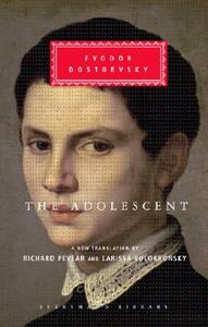 The Adolescent by Fyodor Dostoevsky