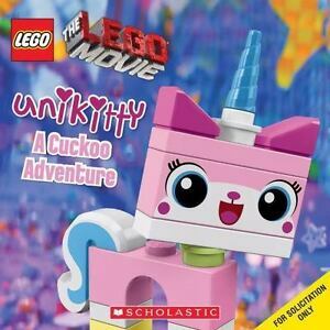 The LEGO Movie: Unikitty: A Cuckoo Adventure by Samantha Brooke
