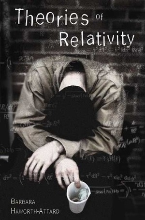 Theories Of Relativity by Barbara Haworth-Attard