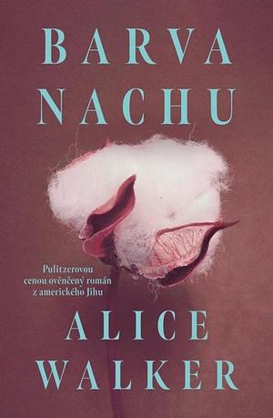 Barva nachu by Jiří Hrubý, Alice Walker