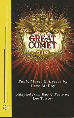 Natasha, Pierre & The Great Comet of 1812 by Dave Malloy