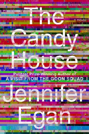 The Candy House by Jennifer Egan