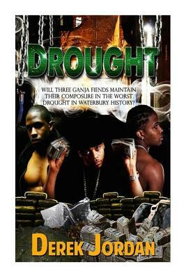 Drought by Derek Jordan