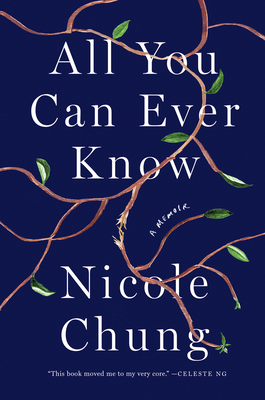 All You Can Ever Know by Nicole Chung