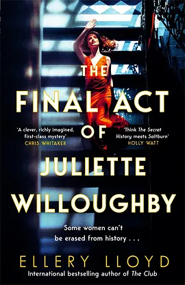 The Final Act of Juliette Willoughby by Ellery Lloyd