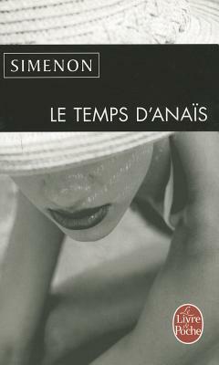 Le Temps d'Anaïs by Georges Simenon