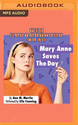 Mary Anne Saves the Day by Ann M. Martin