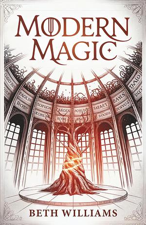 Modern Magic by Beth Williams