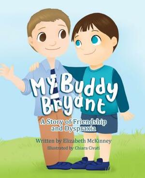 My Buddy Bryant by Elizabeth McKinney