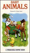 Baby Animals, A Preschool Puppet Book by Tadasu Izawa