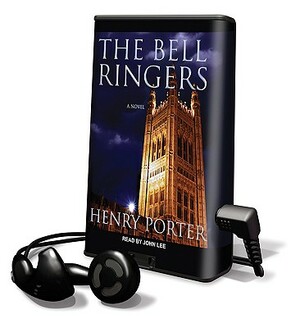 The Bell Ringers by Henry Porter