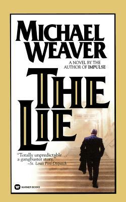 The Lie by Michael Weaver