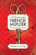 A Fashionably French Murder by Colleen Cambridge