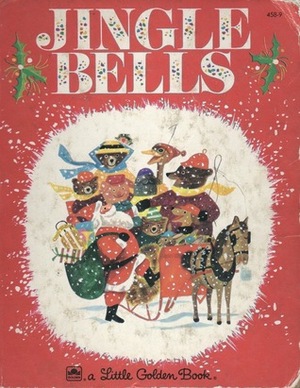 Jingle Bells by Kathleen N. Daly, J.P. Miller
