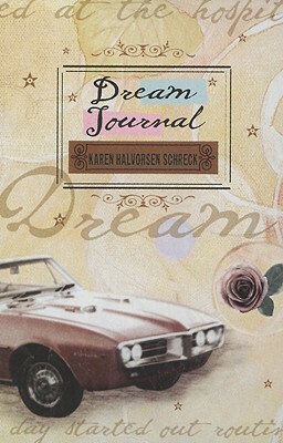 Dream Journal by Karen Halvorsen Schreck