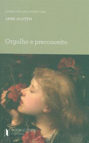 Orgulho e Preconceito by Jane Austen