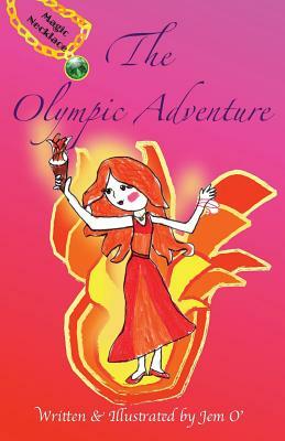 The Olympic Adventure: Magic Necklace Series by Jem O'