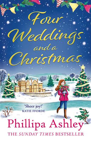 Four Weddings and a Christmas by Phillipa Ashley